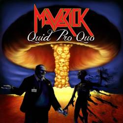 Maverick (UK) : Quid Pro Quo